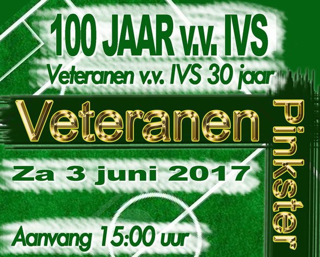 Zaterdag 3 juni 2017: Veteranen toernooi IVS Berg aan de Maas