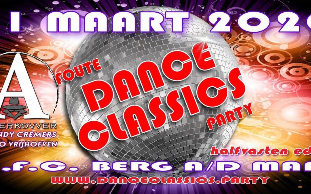 Zaterdag 21 maart 2020: Foute Dance Classics Party
